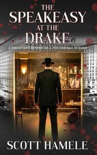 Bokomslag för "The Speakeasy at The Drake"
