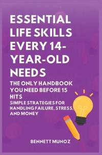 Essential Life Skills Every 14-Year Old Needs