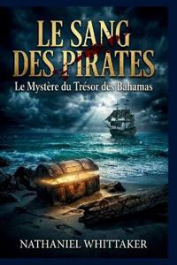 L'Effusion de Sang Des Pirates