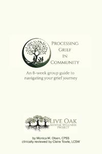 Processing Grief in Community