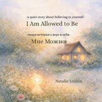 I Am Allowed to Be / ??? ?????