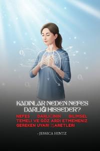 Kadinlar Neden Nefes Darligi Hisseder?