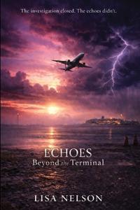 Bokomslag för "Echoes Beyond The Terminal"