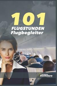 101 FLUGSTUNDEN Flugbegleiter