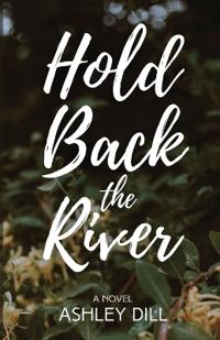 Hold Back the River