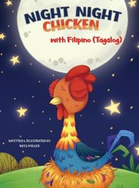Night Night Chicken (Tagalog Edition)