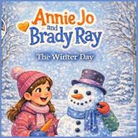Annie Jo & Brady Ray The Winter Day