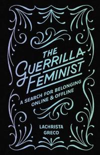 Bokomslag for "The Guerrilla Feminist"
