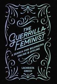 Bokomslag for "The Guerrilla Feminist"