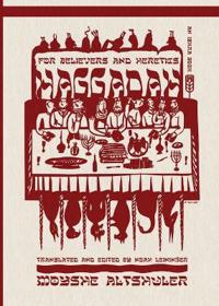 Bokomslag för "Haggadah for Believers and Heretics"