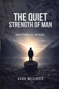 Bokomslag for "The Quiet Strength of Man"
