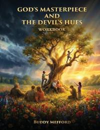 God's Masterpiece and the Devil's Hues
