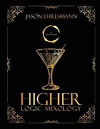 Higher Logic Mixology