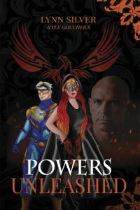Powers Unleashed