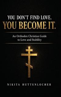 You Don't Find Love. You Become It.