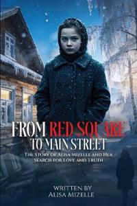 From Red Square To Main Street