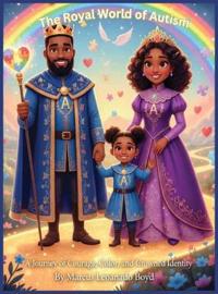 The Royal World of Autism