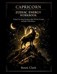 Capricorn Zodiac Energy Workbook