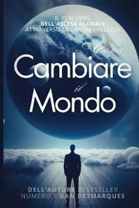 Come Cambiare il Mondo
