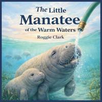 The Little Manatee of the Warm Waters