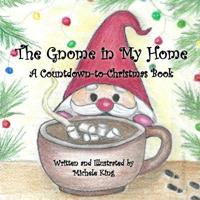The Gnome in My Home