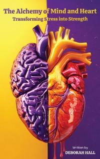 Bokomslag for "The Alchemy of Mind & Heart"