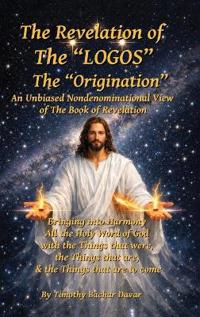 The Revelation of The "LOGOS"