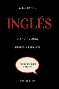 American Slang for Spanish Speakers