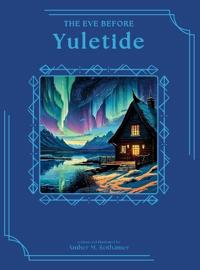 The Eve Before Yuletide
