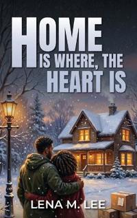 HOME IS WHERE THE HEART IS