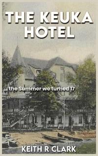 The Keuka Hotel