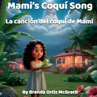Mami's Coqui Song