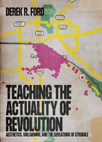 Bokomslag for "Teaching the Actuality of Revolution"
