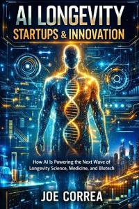 AI Longevity Startups & Innovation
