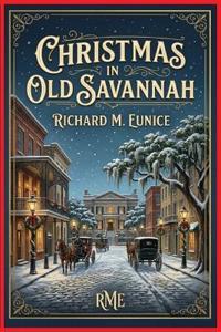 Christmas in Old Savannah