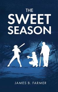 Bokomslag för "THE SWEET SEASON"