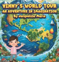 Vinny's World Tour- An Adventure In Imagination