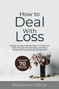 How to Deal with Loss