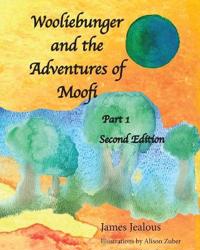 Wooliebunger and the Adventures of Moofi