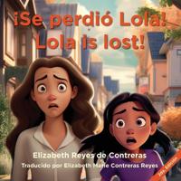 ¡Se perdió Lola! Lola is Lost!