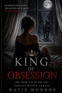 King of Obsession