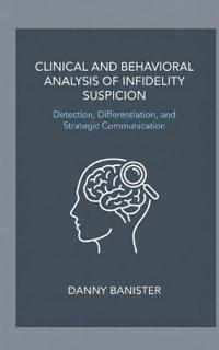 Clinical and Behavioral Analysis of Infidelity Suspicion