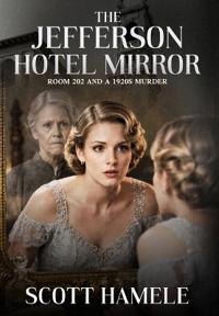 The Jefferson Hotel Mirror
