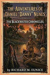 The Adventures of Daniel "Danny" Nunes