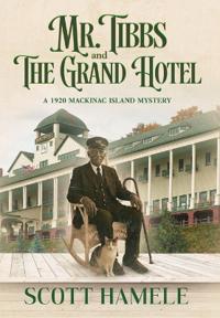 Mr. Tibbs and The Grand Hotel
