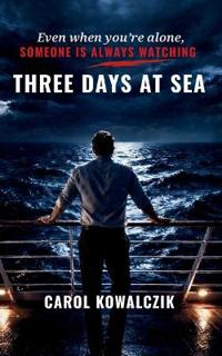 Three Days at Sea