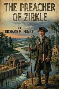 The Preacher Of Zirkle