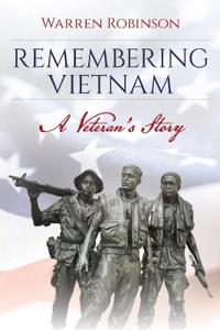 Bokomslag för "Remembering Vietnam A Veteran's Story"