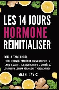 Les 14 Jours Hormone Réinitialiser