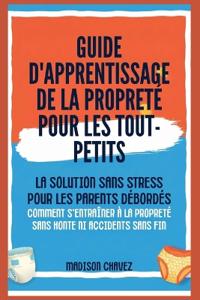 Guide D'Apprentissage De La Propreté Pour Les Tout-Petits